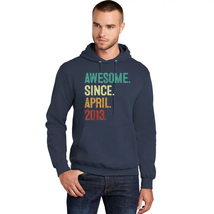 10 Years Old Awesome Since April 2013 10th Birthday Tall Hoodie