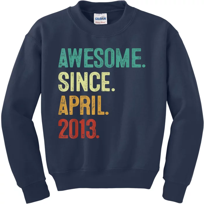 10 Years Old Awesome Since April 2013 10th Birthday Kids Sweatshirt