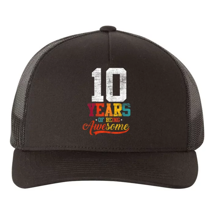 10 Years Of Being Awesome Gifts 10 Years Old 10th Birthday Yupoong Adult 5-Panel Trucker Hat