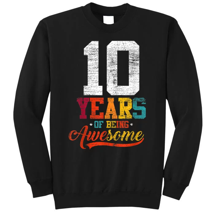 10 Years Of Being Awesome Gifts 10 Years Old 10th Birthday Sweatshirt