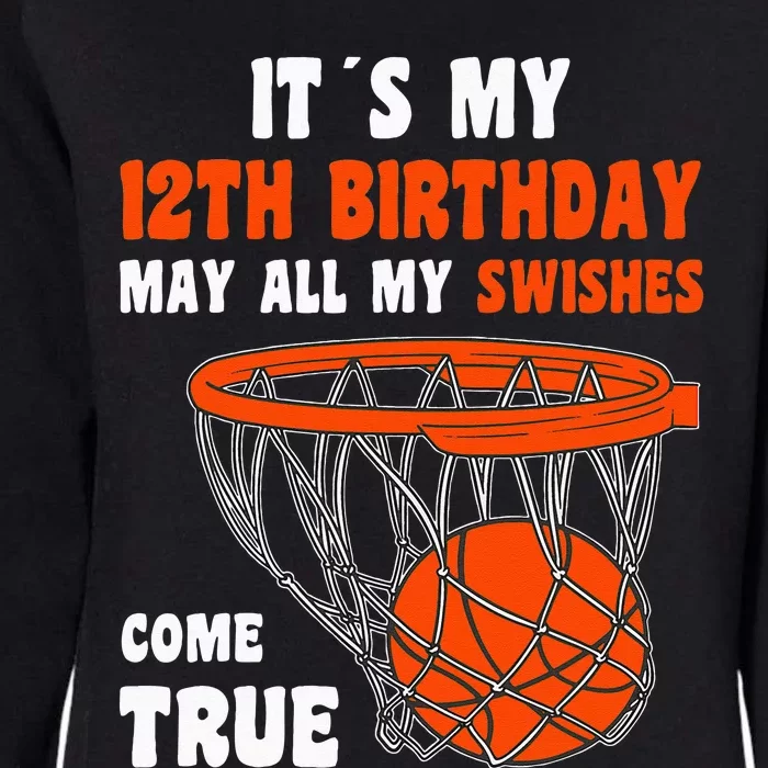 12 Year Old Happy 12th Birthday Basketball 12th Birthday Womens California Wash Sweatshirt