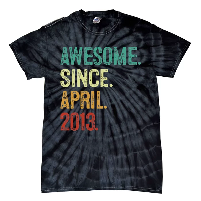 10 Years Old Awesome Since April 2013 10th Birthday Tie-Dye T-Shirt