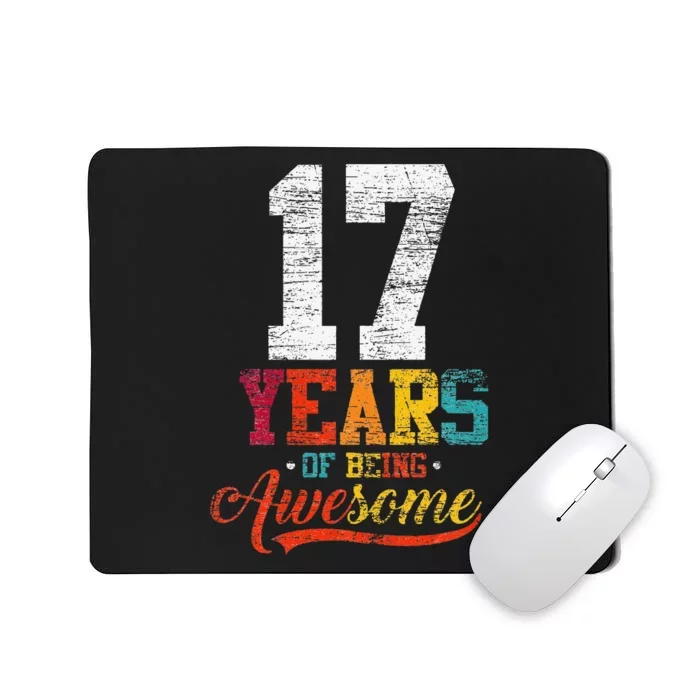 17 Years Of Being Awesome Gifts 17 Years Old 17th Birthday Mousepad