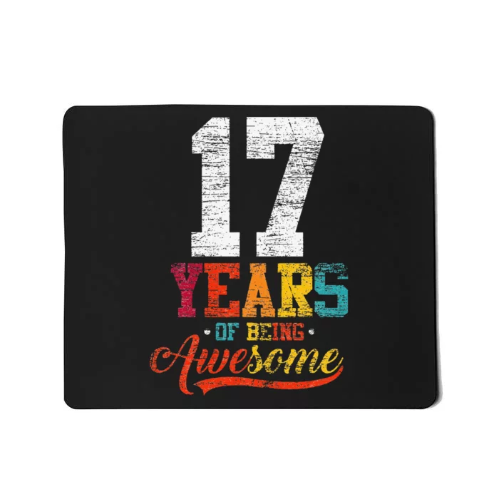 17 Years Of Being Awesome Gifts 17 Years Old 17th Birthday Mousepad