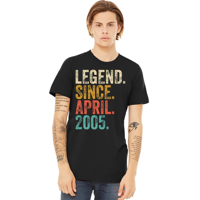 18 Years Old Legend Since April 2005 18th Birthday Premium T-Shirt