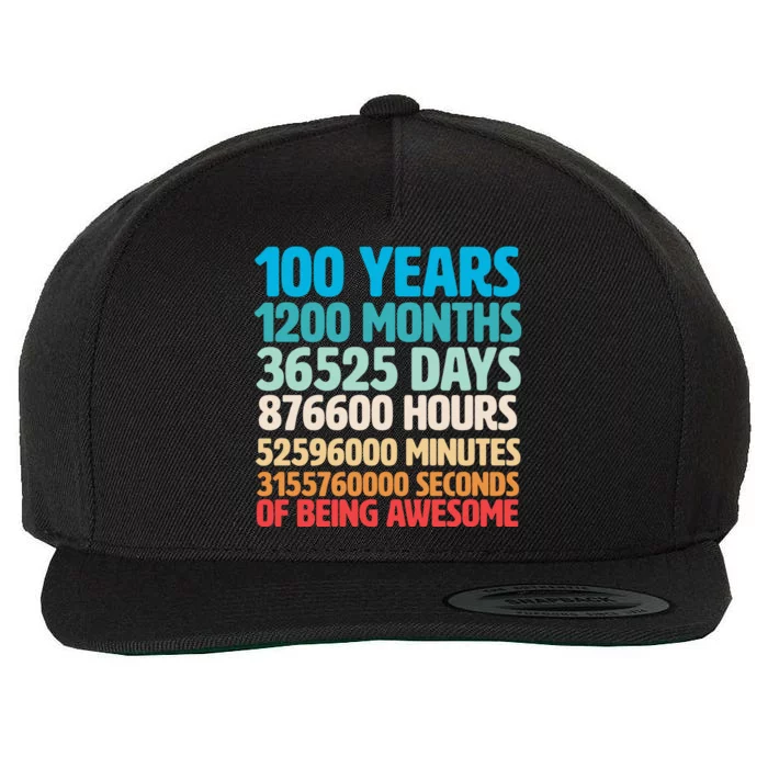 100 Years Of Being Awesome 100th Birthday Time Breakdown Wool Snapback Cap