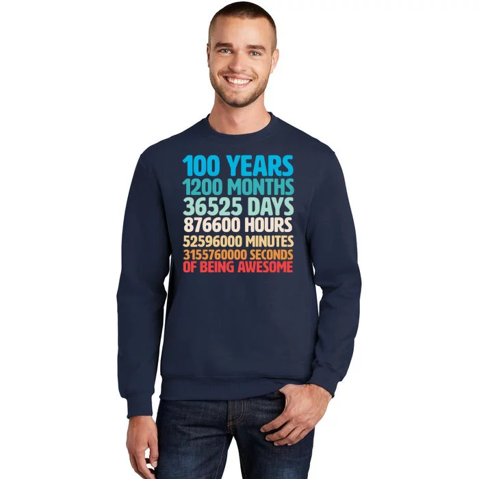 100 Years Of Being Awesome 100th Birthday Time Breakdown Sweatshirt