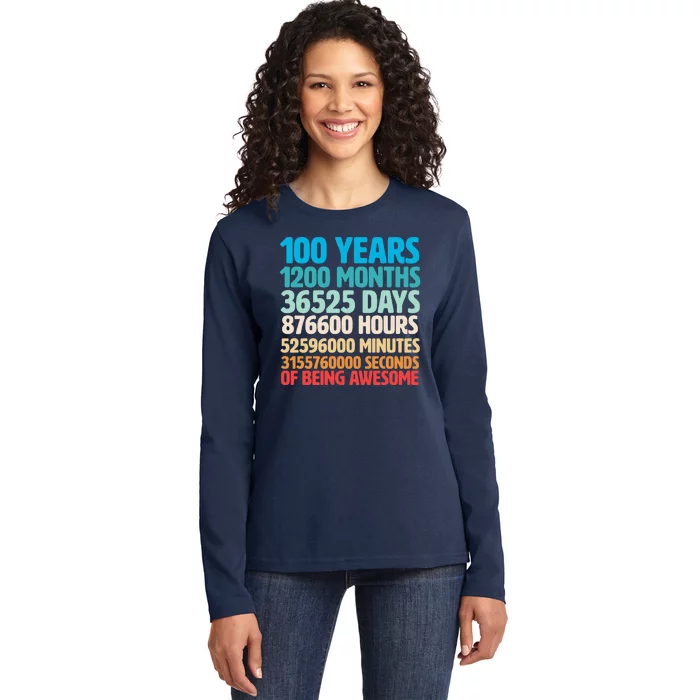 100 Years Of Being Awesome 100th Birthday Time Breakdown Ladies Long Sleeve Shirt