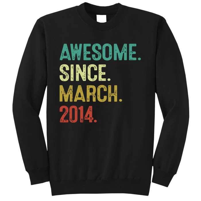 10 Year Old Awesome Since March 2014 10th Birthday Tall Sweatshirt