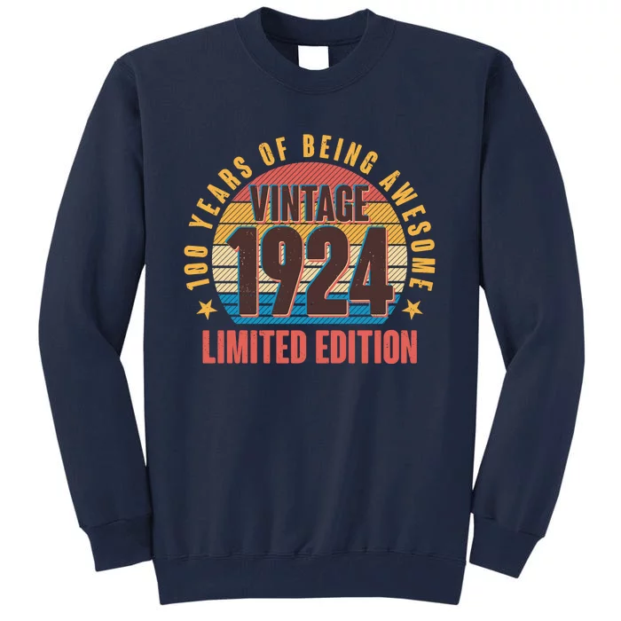 100 Years Of Being Awesome 1924 Limited Edition Vintage Retro Tall Sweatshirt