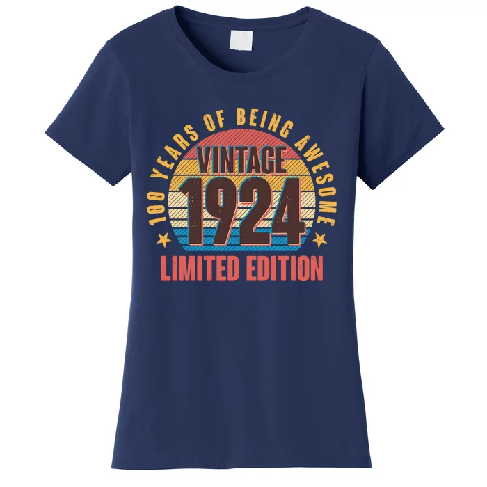 100 Years Of Being Awesome 1924 Limited Edition Vintage Retro Women's T-Shirt