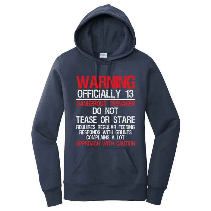 13 Years Old Warning Dangerous Teenager 13th Birthday Women's Pullover Hoodie