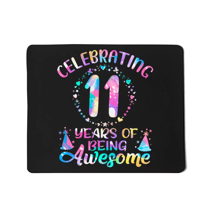 11 Years Of Being Awesome 11 Years Old 11th Birthday Tie Dye Mousepad