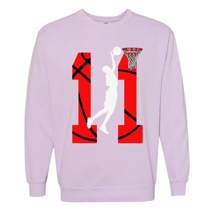 11 Years Old 11th Birthday Basketball Lovers Garment-Dyed Sweatshirt