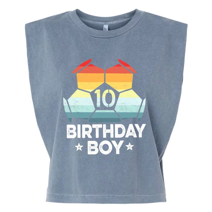 10 Year Old Soccer Player Gifts 10th Birthday Boy Tenth Bday Garment-Dyed Women's Muscle Tee