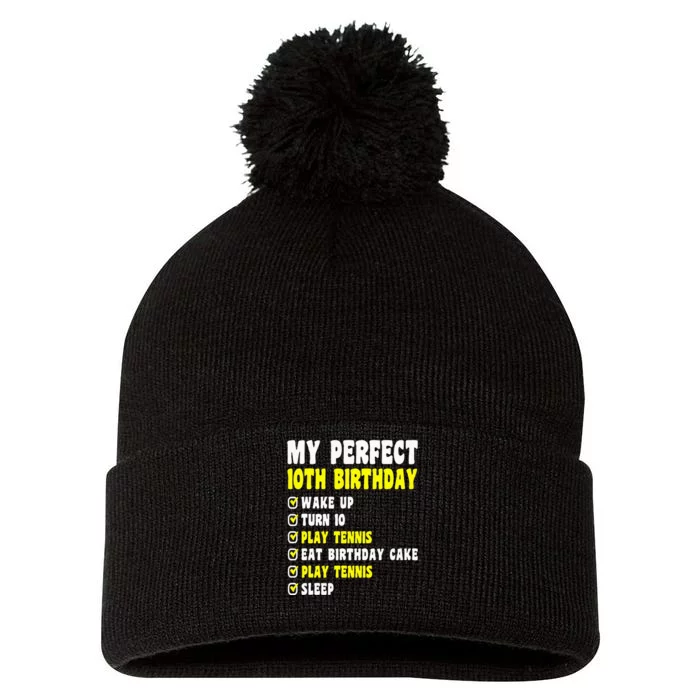 10 Years Old My Perfect 10th Birthday Tennis 10th Birthday Pom Pom 12in Knit Beanie