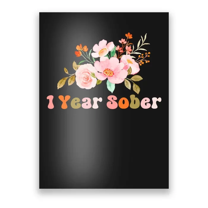 1 Year Sober Gift Sober Anniversary Gift Sobriety Gift Recovery Soberversary Poster