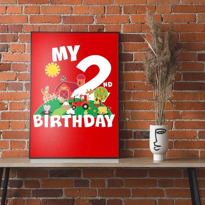 2 Year Old Farm My 2nd Birthday Poster