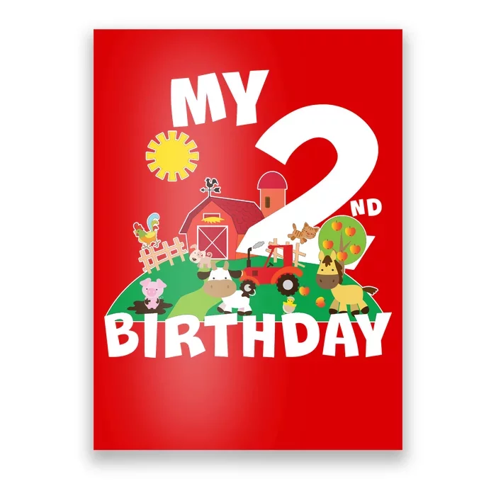 2 Year Old Farm My 2nd Birthday Poster