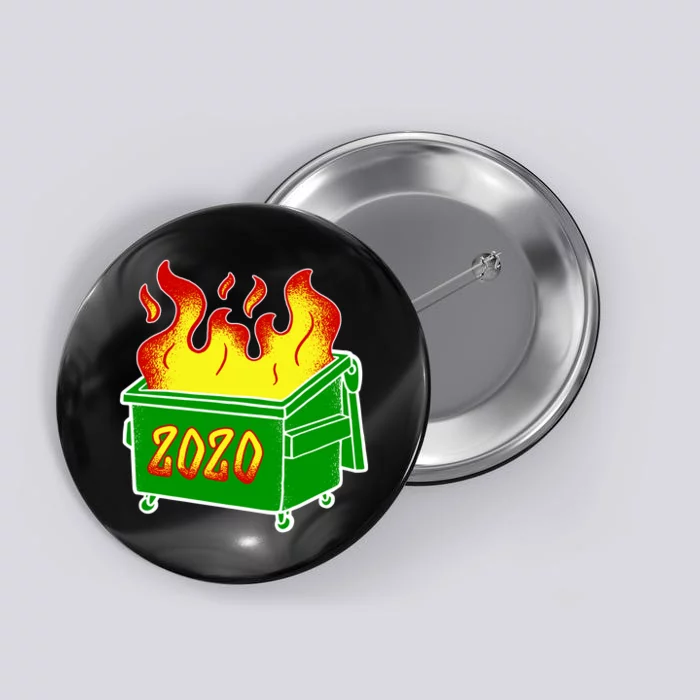 2020 Dumpster Fire Funny Disaster Button