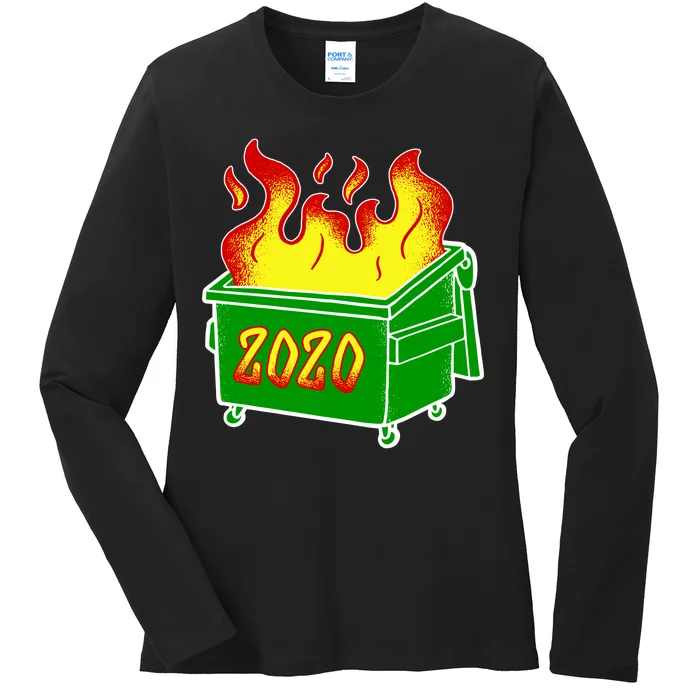 2020 Dumpster Fire Funny Disaster Ladies Long Sleeve Shirt