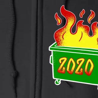 2020 Dumpster Fire Funny Disaster Full Zip Hoodie