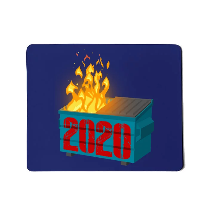 2020 Sucks A Dumpster Fire Mousepad