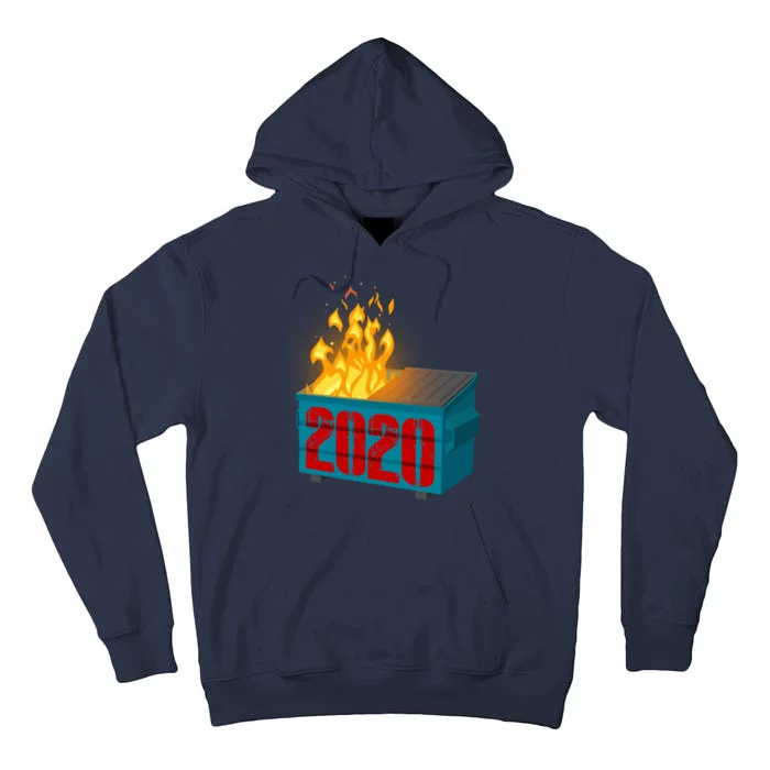 2020 Sucks A Dumpster Fire Tall Hoodie