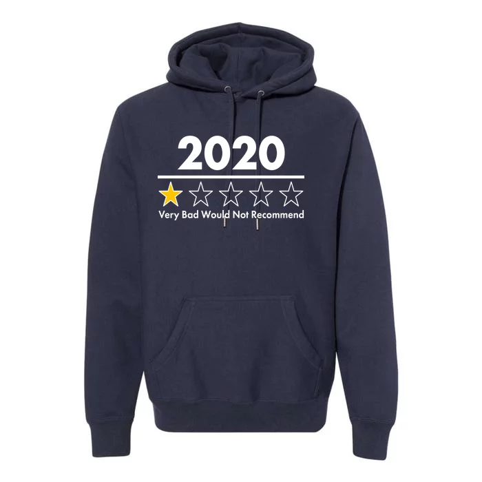 2020 Sucks One Star Rating Very Bad Premium Hoodie