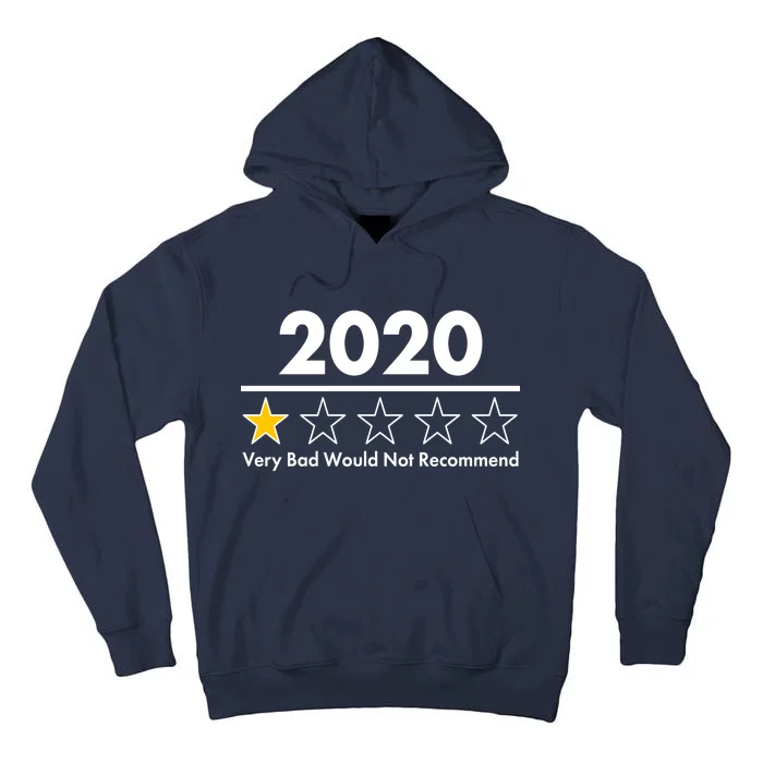 2020 Sucks One Star Rating Very Bad Tall Hoodie