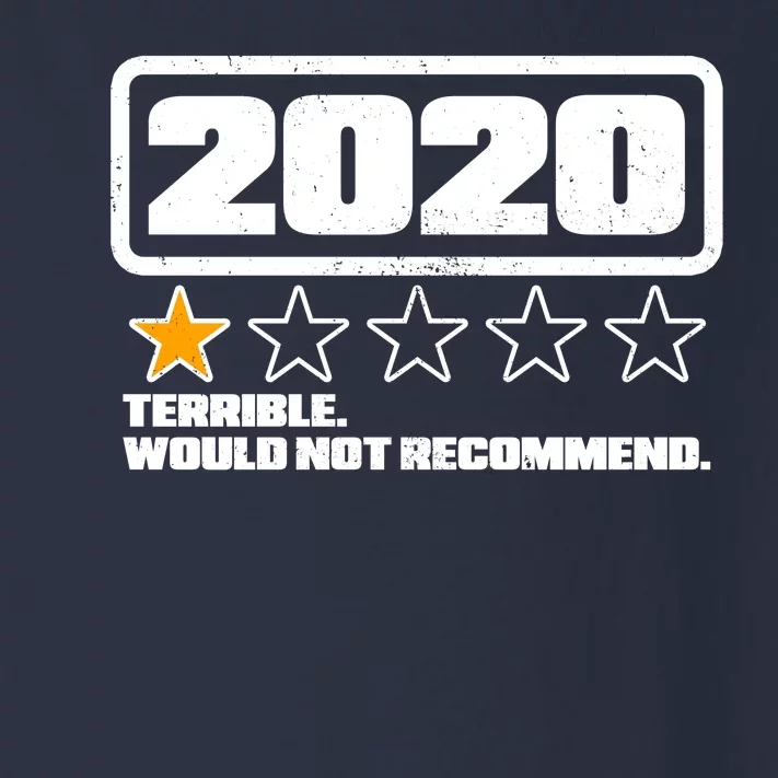 2020 Terrible Would Not Recommend One Star Rating Toddler Long Sleeve Shirt