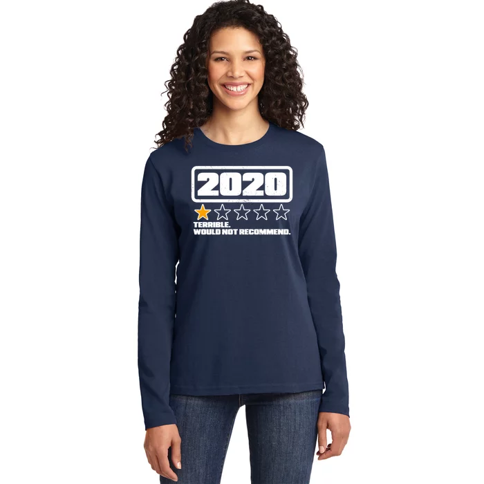 2020 Terrible Would Not Recommend One Star Rating Ladies Long Sleeve Shirt