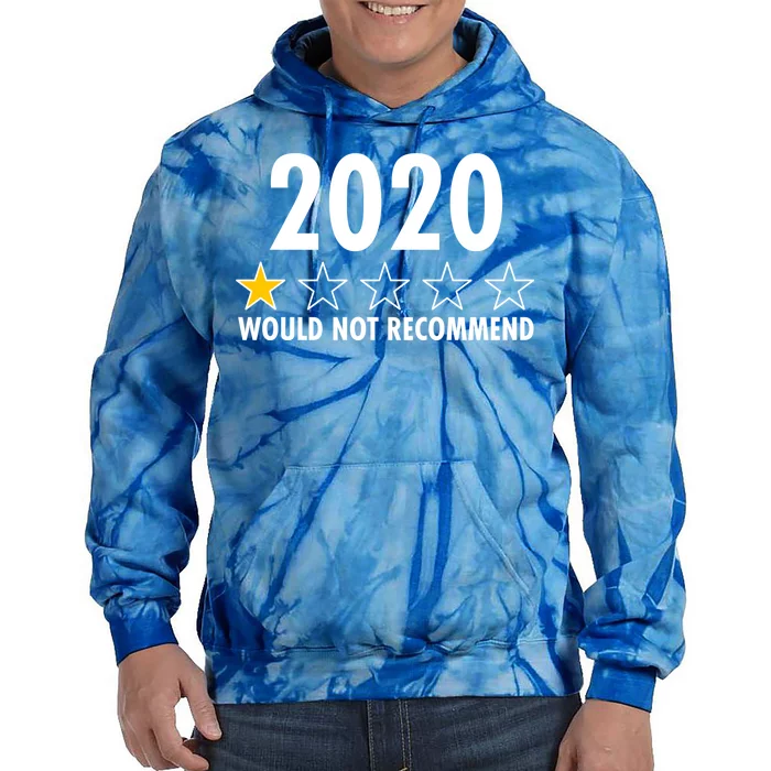 2020 Would Not Recommend One Star Review Tie Dye Hoodie