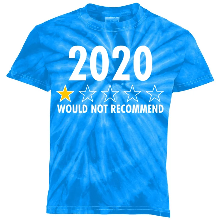 2020 Would Not Recommend One Star Review Kids Tie-Dye T-Shirt