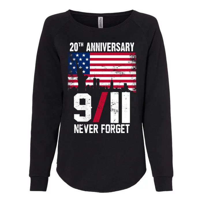 20th Anniversary Never Forget 9/11 September 11th Womens California Wash Sweatshirt