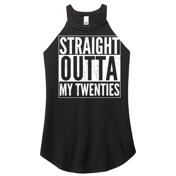 20th Birthday - Straight Outta My Twenties Women’s Perfect Tri Rocker Tank