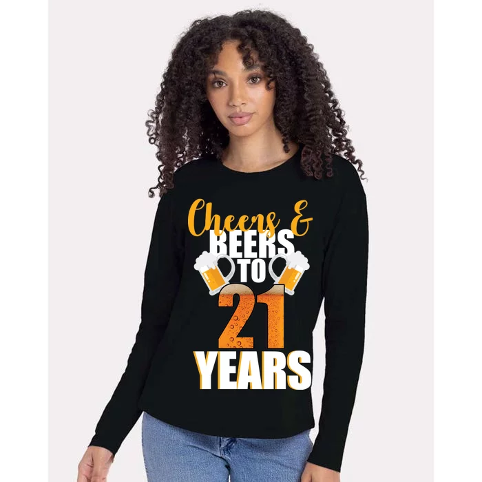 21st Birthday Cheers & Beers To 21 Years Womens Cotton Relaxed Long Sleeve T-Shirt