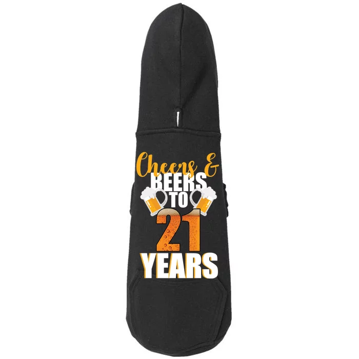 21st Birthday Cheers & Beers To 21 Years Doggie 3-End Fleece Hoodie