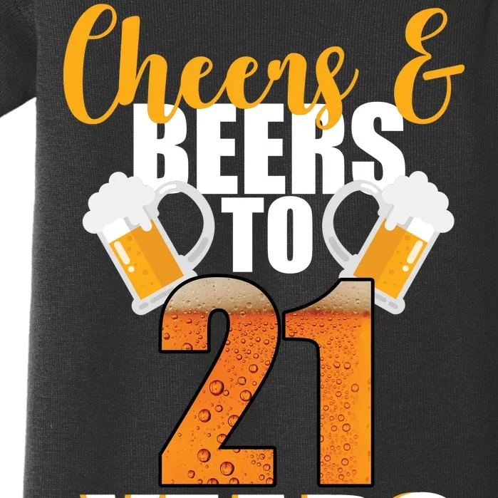 21st Birthday Cheers & Beers To 21 Years Baby Bodysuit