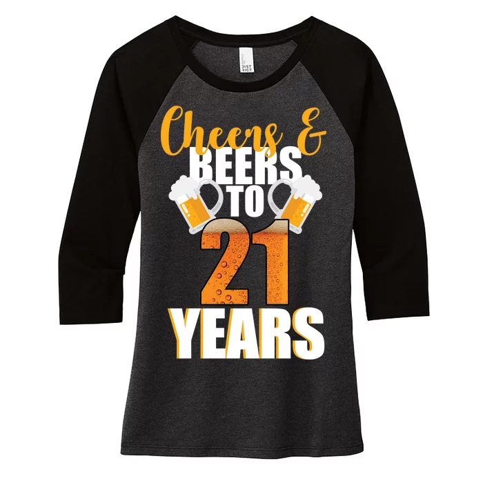 21st Birthday Cheers & Beers To 21 Years Women's Tri-Blend 3/4-Sleeve Raglan Shirt