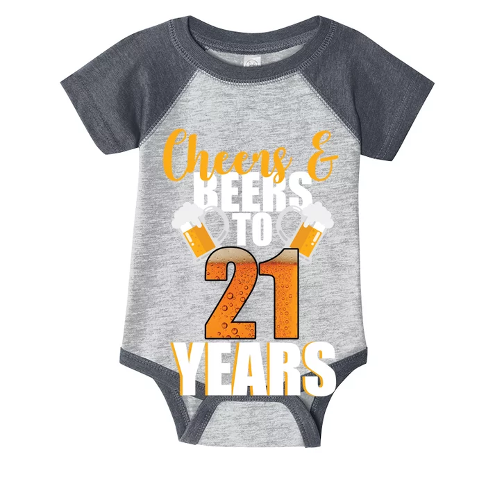 21st Birthday Cheers & Beers To 21 Years Infant Baby Jersey Bodysuit