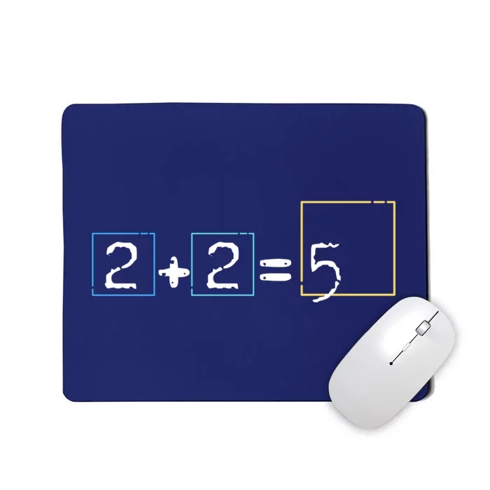 2+2=5 Mousepad