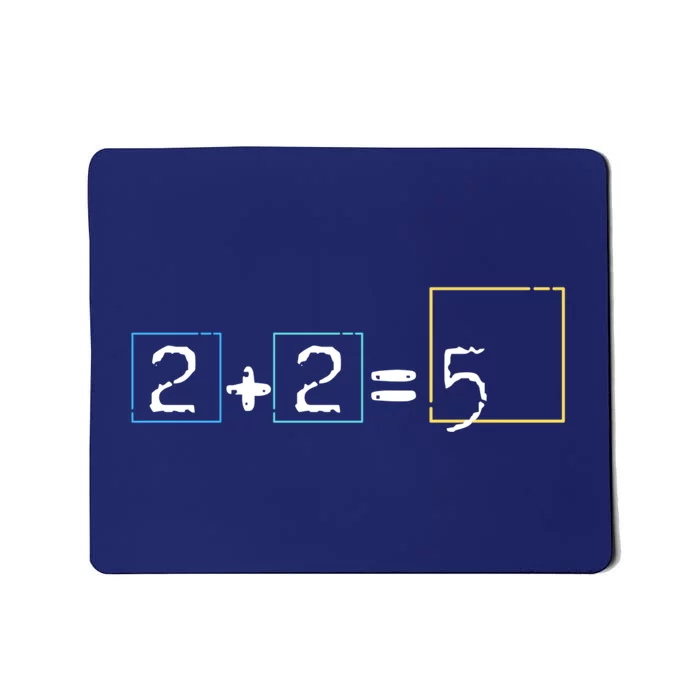 2+2=5 Mousepad