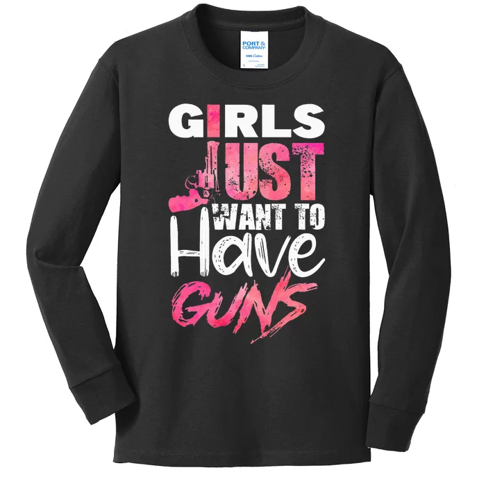 2A 2nd Amendment Just Want to Have Guns Pro Gun Kids Long Sleeve Shirt