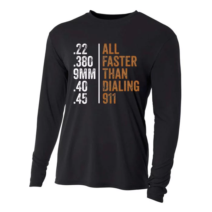 .22 .380 9mm .40 .45 Guns Lovers All Faster Than Dialing 911 Cooling Performance Long Sleeve Crew