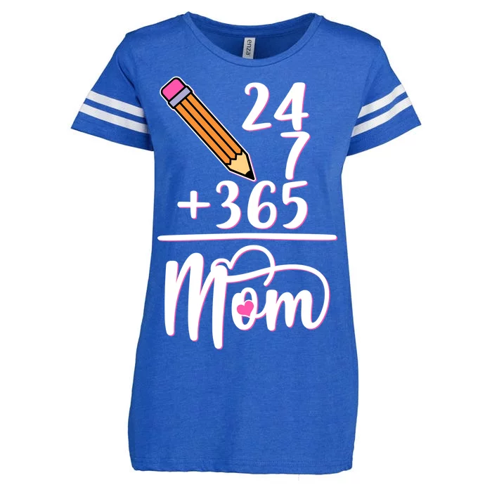 24 7 365 Days Mom Enza Ladies Jersey Football T-Shirt