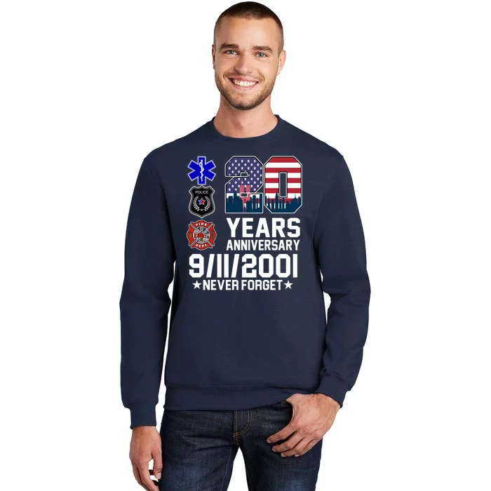 20th Anniversary 9/11/2001 Never Forget 911 Sweatshirt