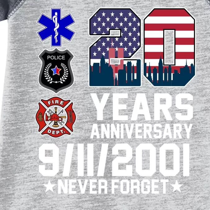 20th Anniversary 9/11/2001 Never Forget 911 Infant Baby Jersey Bodysuit