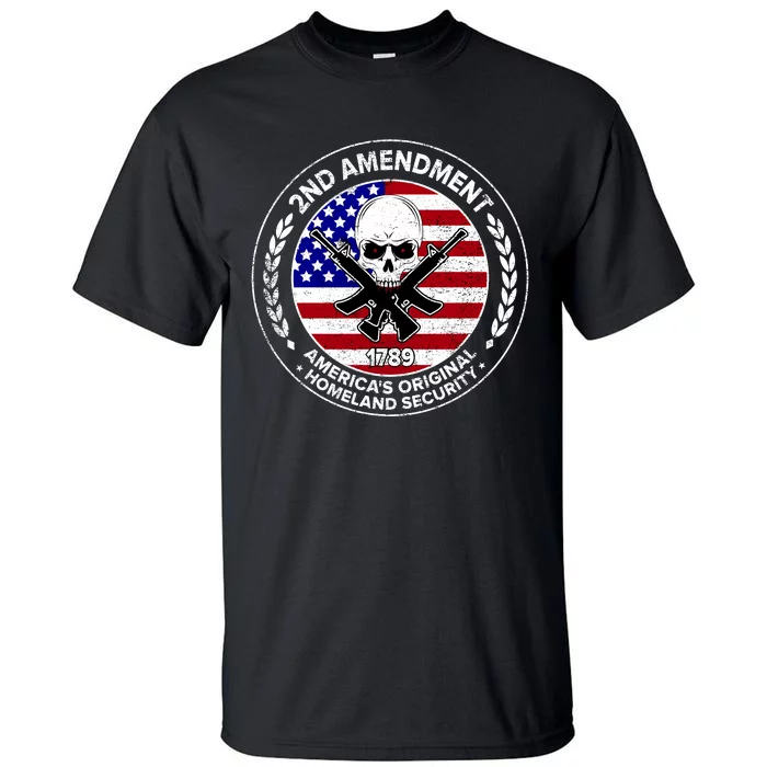 2nd Amendment America's Original Homeland Security 1789 Tall T-Shirt