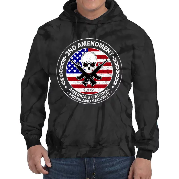 2nd Amendment America's Original Homeland Security 1789 Tie Dye Hoodie